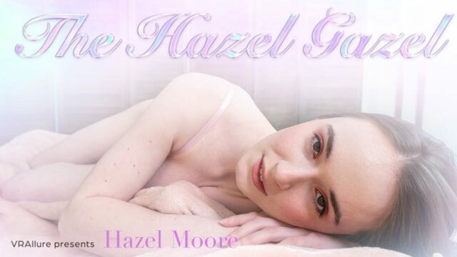 The Hazel Gazel