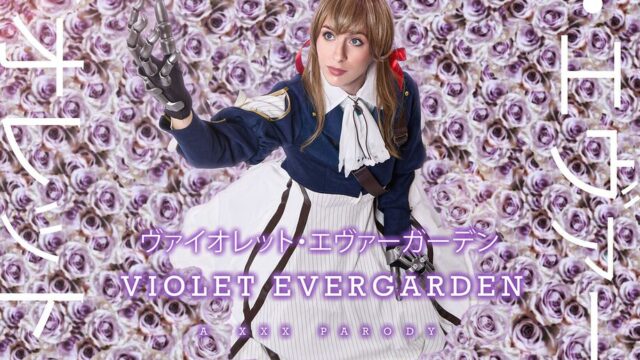 Violet Evergarden A XXX Parody