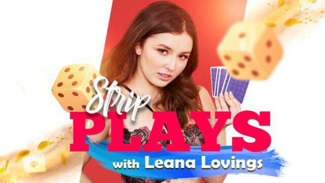 Strip Plays With Leana Lovings