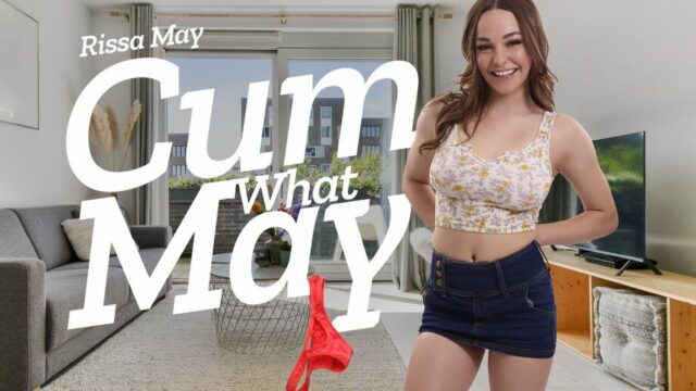 Cum What May