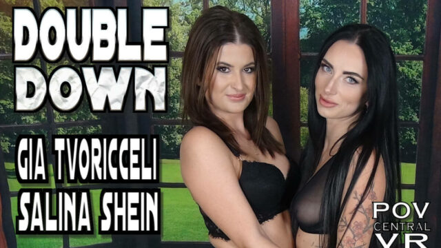 Gia Tvoricceli And Salina Shein: Double Down