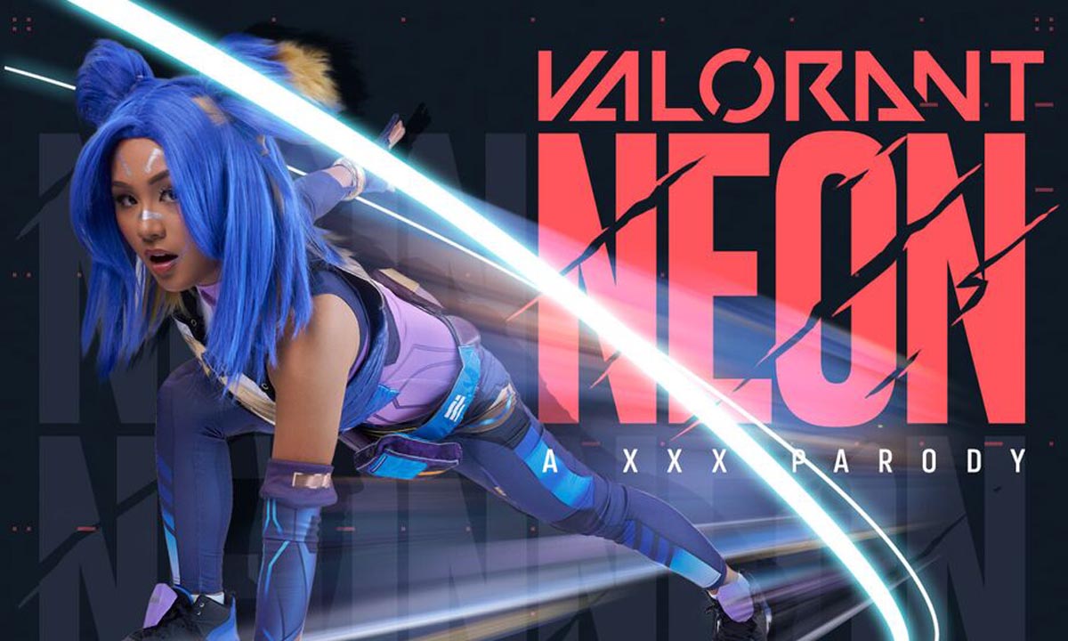 Valorant: Neon A XXX Parody VR Porn - VRCosplayX | VRPorn.ro