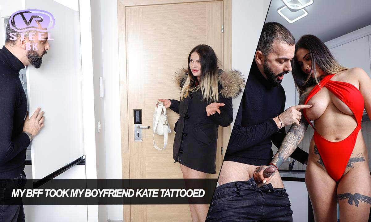 My BFF Took My Boyfriend Tattooed Kate