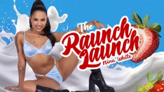 The Raunch Launch